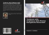 Tendenze nella Grigliatura delle Risorse Energetiche Rinnovabili Tendenze nella Grigliatura delle Risorse Energetiche Rinnovabili