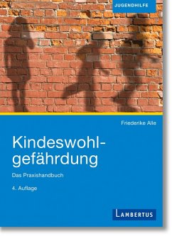 Kindeswohlgefährdung (eBook, PDF) - Alle, Friederike