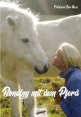 Bonding mit dem Pferd (eBook, ePUB) Bonding mit dem Pferd (eBook, ePUB)