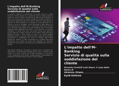 L'impatto dell'M-Banking Servizio di qualità sulla soddisfazione del cliente - Ketema, Eyob