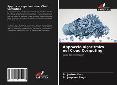 Approccio algoritmico nel Cloud Computing - Kaur, Er. Jasleen;Singh, Er. Jaspreet