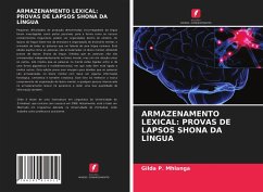 ARMAZENAMENTO LEXICAL: PROVAS DE LAPSOS SHONA DA LÍNGUA - Mhlanga, Gilda P.