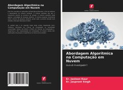 Abordagem Algorítmica na Computação em Nuvem - Kaur, Er. Jasleen;Singh, Er. Jaspreet