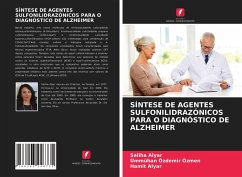 SÍNTESE DE AGENTES SULFONILIDRAZÓNICOS PARA O DIAGNÓSTICO DE ALZHEIMER - Alyar, Saliha;Özdemir Özmen, Ümmühan;Alyar, Hamit