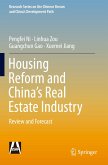 Housing Reform and China¿s Real Estate Industry