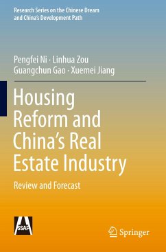 Housing Reform and China¿s Real Estate Industry - Ni, Pengfei;Zou, Linhua;Gao, Guangchun