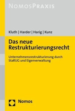 Das neue Restrukturierungsrecht - Harder, Phillip-Boie;Kunz, Daniel;Harig, Florian