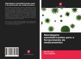 Abordagens nanofabricantes para o fornecimento de medicamentos