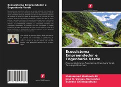 Ecossistema Empreendedor e Engenharia Verde - Mahboob Ali, Muhammad;Vargas-Hernández, José G.;Chattopadhyay, Subrata