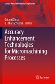 Accuracy Enhancement Technologies for Micromachining Processes