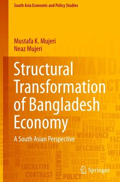 Structural Transformation of Bangladesh Economy - Mujeri, Mustafa K.;Mujeri, Neaz