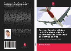 Percepções dos pilotos de linha aérea sobre a automatização avançada do convés de vôo - Naidoo, Preven