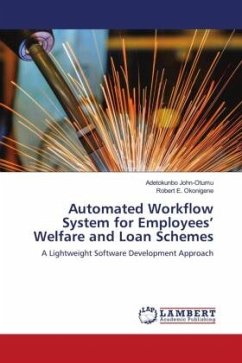 Automated Workflow System for Employees¿ Welfare and Loan Schemes