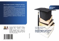 Role of higher education: bridging the skill gap - Chowhan, Sudhinder Singh;Mishra, Pallavi Tomar