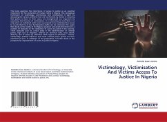 Victimology, Victimisation And Victims Access To Justice In Nigeria - Jacobs, Aristotle Isaac
