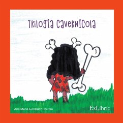 Cover Trilogía cavernícola (eBook, ePUB)