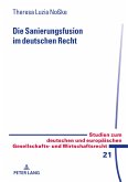 Die Sanierungsfusion im deutschen Recht