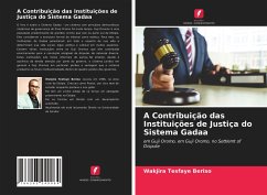 A Contribuição das Instituições de Justiça do Sistema Gadaa - Tesfaye Beriso, Wakjira