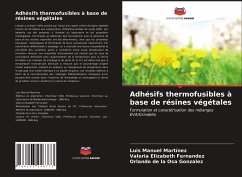 Adhésifs thermofusibles à base de résines végétales - Martínez, Luis Manuel;Fernandez, Valeria Elizabeth;de la Osa Gonzalez, Orlando