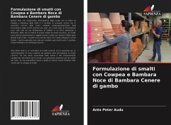 Formulazione di smalti con Cowpea e Bambara Noce di Bambara Cenere di gambo - Peter Audu, Anto