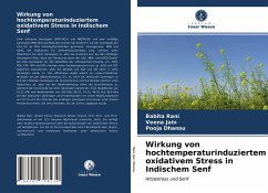 Wirkung von hochtemperaturinduziertem oxidativem Stress in Indischem Senf - Rani, Babita;Jain, Veena;Dhansu, Pooja