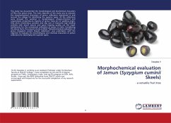 Morphochemical evaluation of Jamun (Syzygium cuminii Skeels)