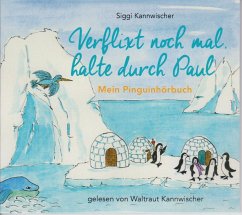 Verflixt noch mal, halte durch Paul - Kannwischer, Siggi