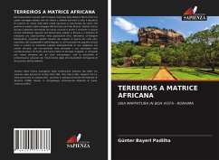 TERREIROS A MATRICE AFRICANA - Bayerl Padilha, Günter