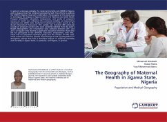 The Geography of Maternal Health in Jigawa State, Nigeria - Abdulkadir, Muhaamad;Rainis, Ruslan;Adamu, Yusuf Muhammad