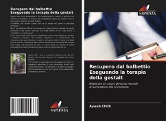 Cover Recupero dal balbettio Eseguendo la terapia della gestalt