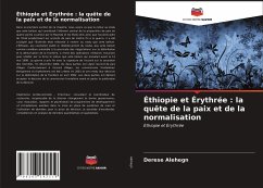 Éthiopie et Érythrée : la quête de la paix et de la normalisation - Alehegn, Derese