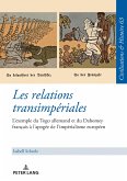 Les relations transimpériales