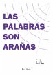 Las palabras son arañas (eBook, ePUB) - Bild 1