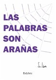 Las palabras son arañas (eBook, ePUB)