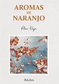 Aromas de naranjo (eBook, ePUB) Aromas de naranjo (eBook, ePUB)