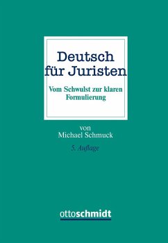 Deutsch für Juristen - Schmuck, Michael