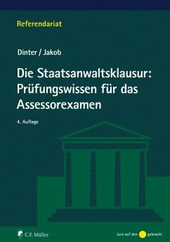 Die Staatsanwaltsklausur: Prüfungswissen für das Assessorexamen - Dinter, Lasse;Jakob, Christian