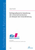 Reifegradbasierte Gestaltung der Unternehmenskultur am Beispiel der Instandhaltung