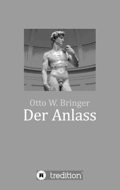 Der Anlass - Bringer, Otto W