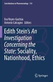 Edith Stein¿s An Investigation Concerning the State: Sociality, Nationhood, Ethics