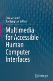 Multimedia for Accessible Human Computer Interfaces