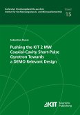 Pushing the KIT 2 MW Coaxial-Cavity Short-Pulse Gyrotron Towards a DEMO Relevant Design