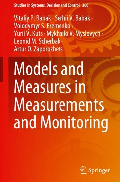 Models and Measures in Measurements and Monitoring - Babak, Vitaliy P.;Babak, Serhii V.;Eremenko, Volodymyr S.