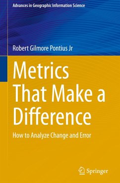 Metrics That Make a Difference - Pontius Jr., Robert Gilmore