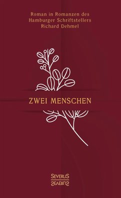 Zwei Menschen - Dehmel, Richard