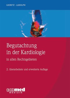 Begutachtung in der Kardiologie - Gieretz, Hans Georg;Ludolph, Elmar