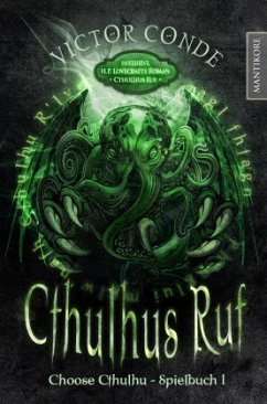 Choose Cthulhu 1 - Cthulhus Ruf - Conde, Victor;Lovecraft, Howard Ph.