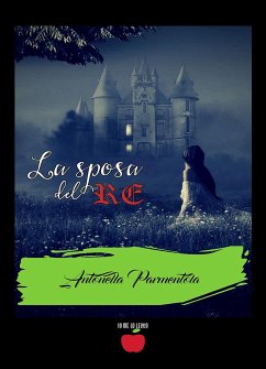 La sposa del re (eBook, ePUB) - Parmentola, Antonella