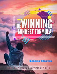 The Winning Mindset Formula (eBook, ePUB) - Harris, Selena