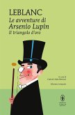 Le avventure di Arsenio Lupin. Il triangolo d'oro (eBook, ePUB)